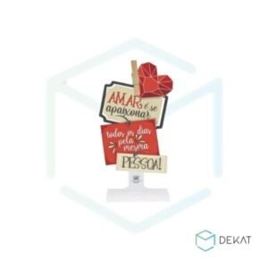 Enfeite de Mesa Recortado “Amar É Se Apaixonar” - 19x10cm